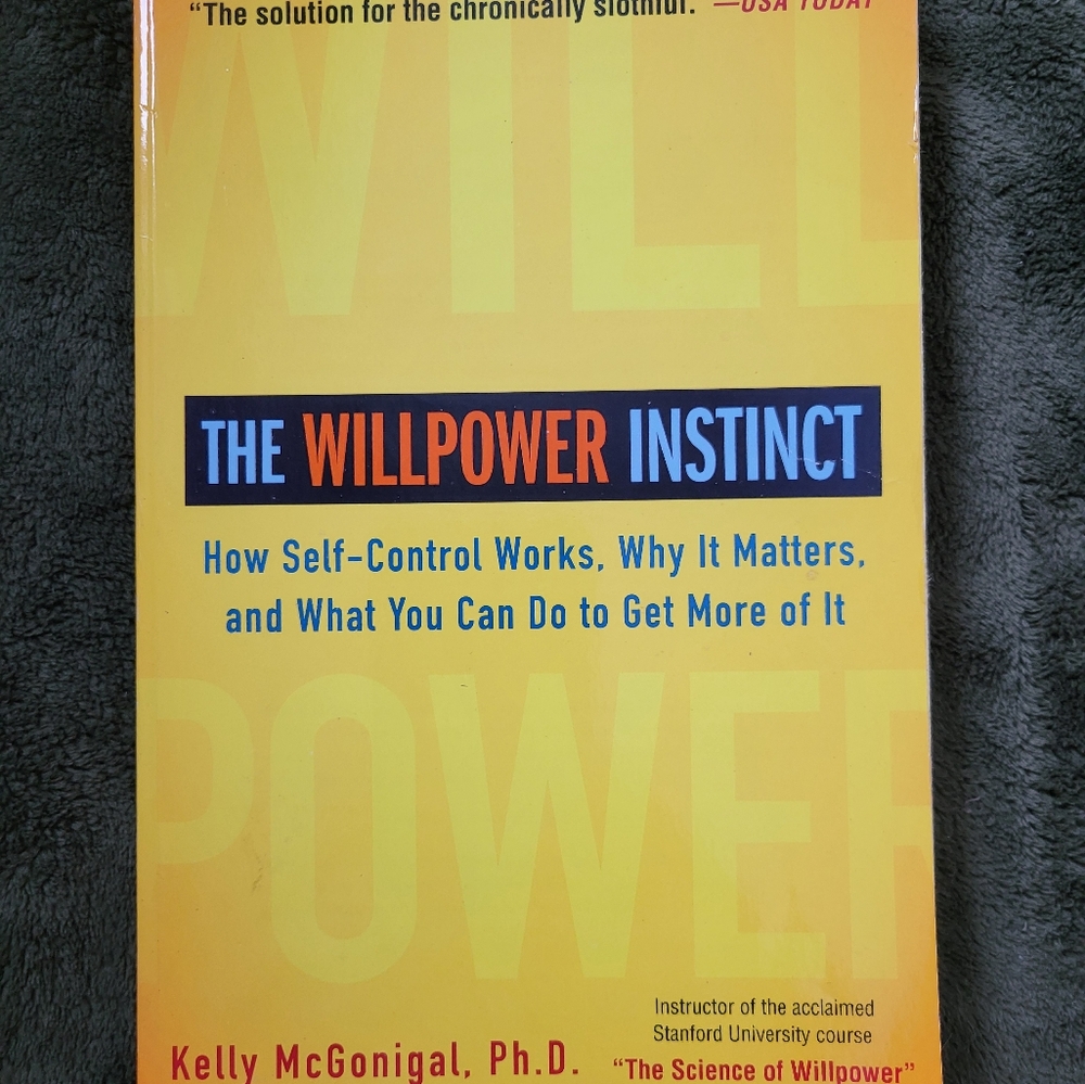 The Willpower Instinct book by Kelly McGonigal, Ph.D